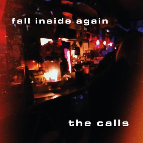 Fall Inside Again
