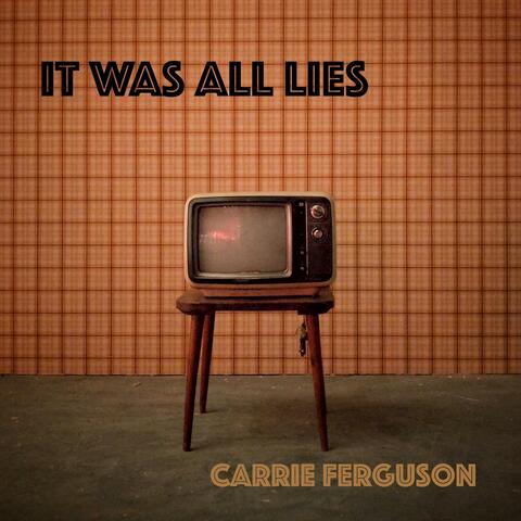 It Was All Lies