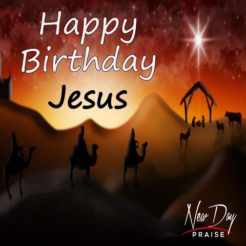 Happy Birthday Jesus
