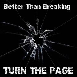 Better Than Breaking