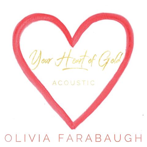 Your Heart of Gold (Acoustic)