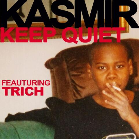Keep Quiet (feat. Trich)
