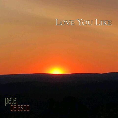 Love You Like