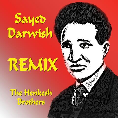 Sayed Darwish (Remix)