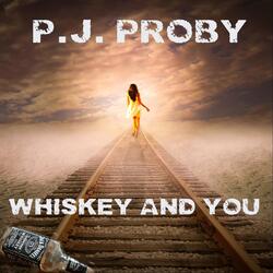 Whiskey and You