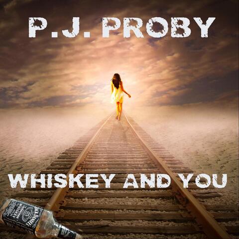 Whiskey and You