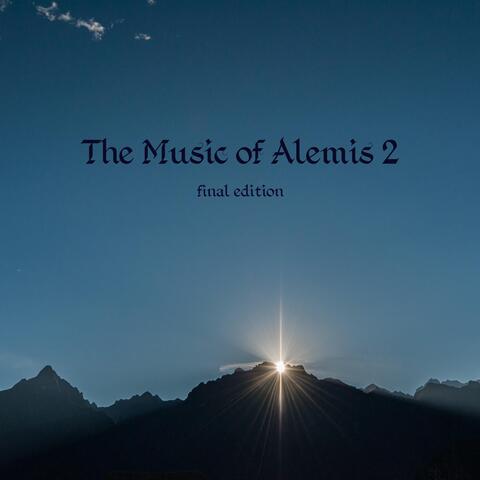The Music of Alemis 2 (Final Edition)