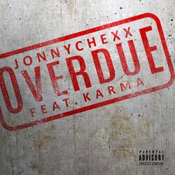 Overdue (feat. Karma)