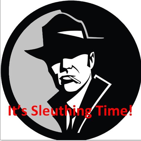 It's Sleuthing Time!