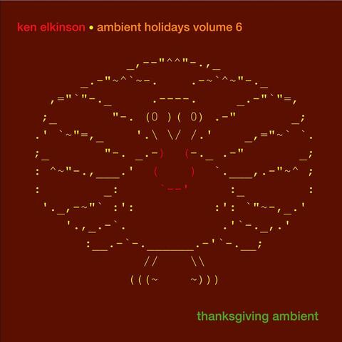 Ambient Holidays, Vol. 6: Thanksgiving Ambient