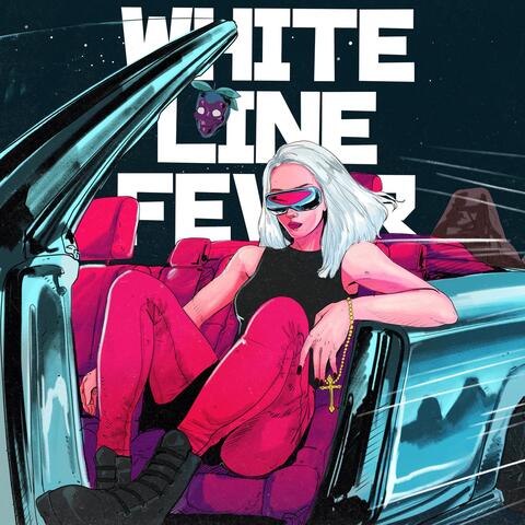 White Line Fever