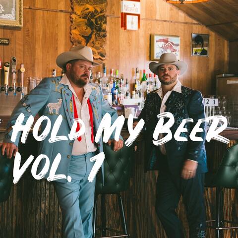 Hold My Beer, Vol. 1