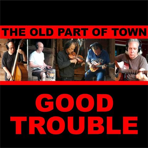 Good Trouble
