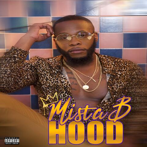 Mista B Hood