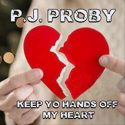 Keep Yo Hands off My Heart