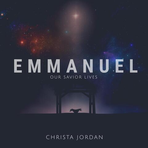 Emmanuel (Our Savior Lives)