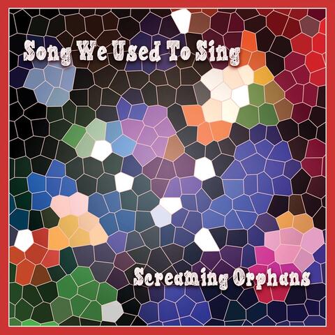 Song We Used to Sing