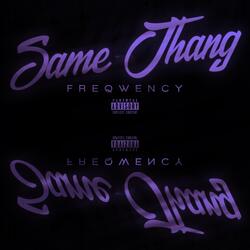 Same Thang