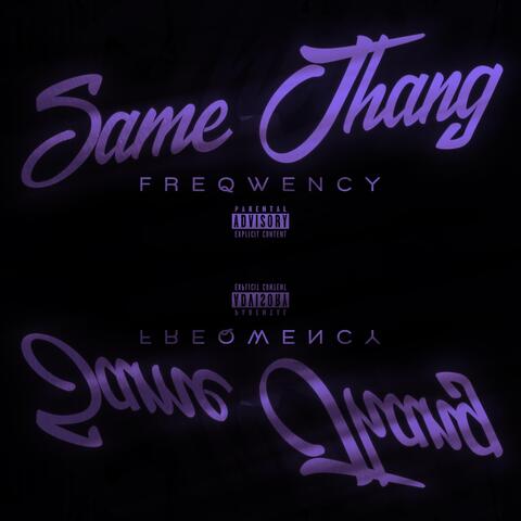 Same Thang