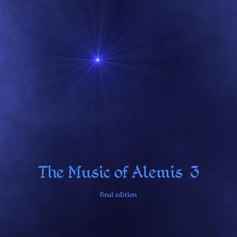 The Music of Alemis 3 (Final Edition)