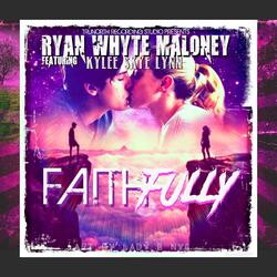 Faithfully (feat. Kylee Skye Lynn)