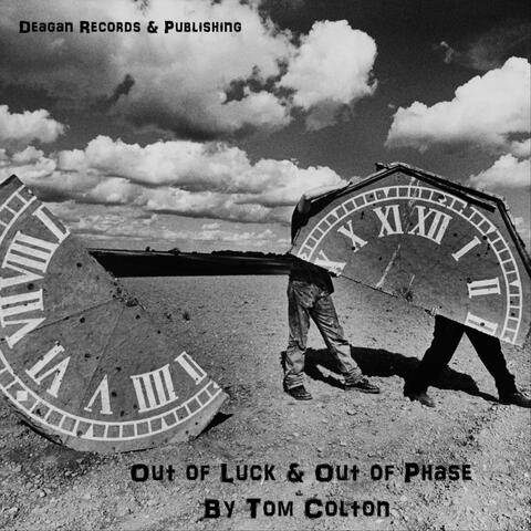 Out of Luck & Out of Phase