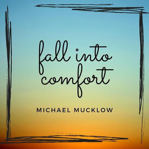 Fall into Comfort