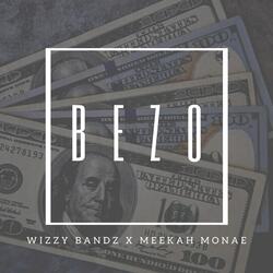 Bezo (feat. Meekah Monae)
