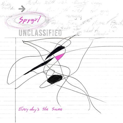 Unclassified: Every Day's the Same
