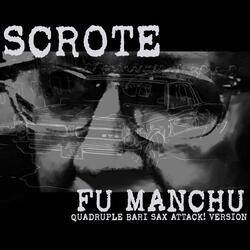 Fu Manchu (Quadruple Bari Sax Attack! Version)