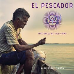 El Pescador (feat. Ángel MC Todo Copas)