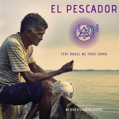 El Pescador (feat. Ángel MC Todo Copas)
