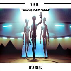 It's Real (feat. Major Popular)