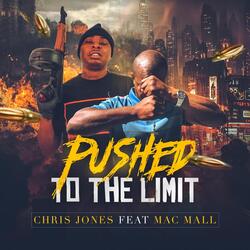 Pushed to the Limit (feat. Mac Mall)