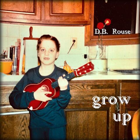 Grow Up