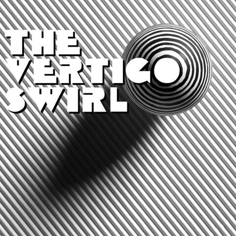 The Vertigo Swirl