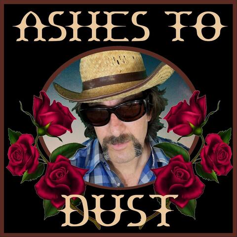 Ashes To Dust