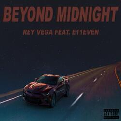 Beyond Midnight (feat. E11even)