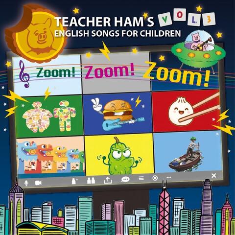 Teacher Ham's English Songs for Children, Vol. 3: Zoom! Zoom! Zoom!