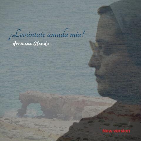 Levántate Amada Mia