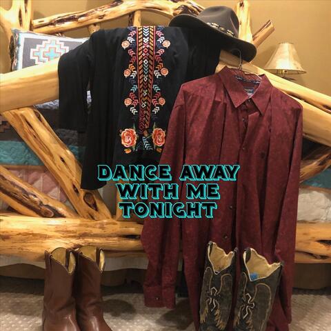 Dance Away with Me Tonight