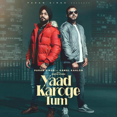 Yaad Karoge Tum