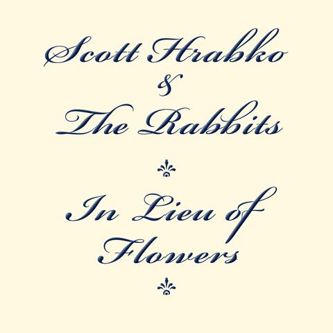 In Lieu of Flowers