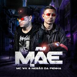 Mãe (feat. MC Negão da Penha)