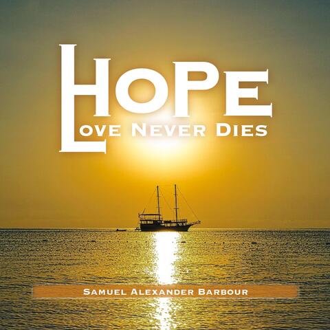 Hope (Love Never Dies)