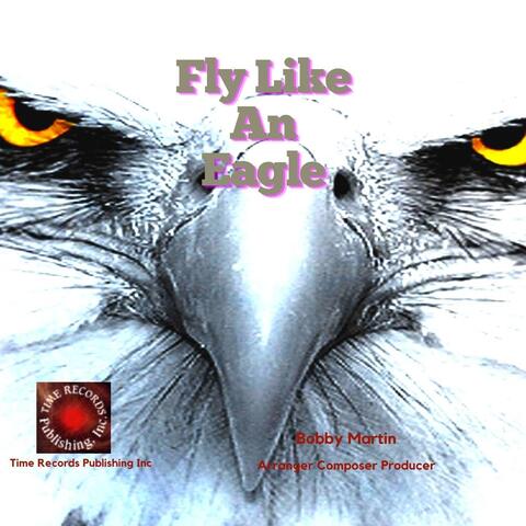 Fly Like an Eagle