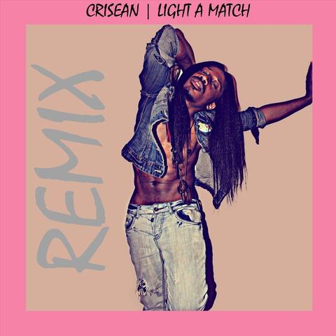 Light a Match (Remix)