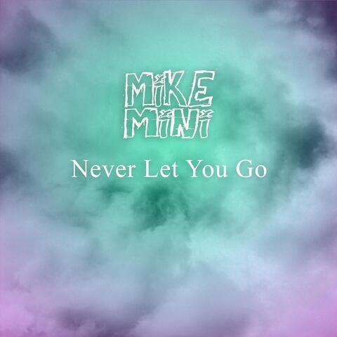 Never Let You Go