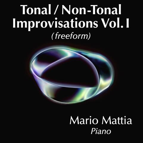 Tonal / Non Tonal Improvisations, Vol. 1: Freeform