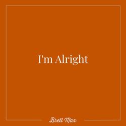I'm Alright